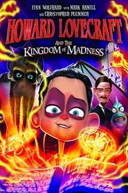 Howard Lovecraft and the Kingdom of Madness (2018)