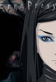 Ergo Proxy (2006)