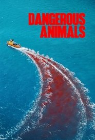 Dangerous Animals 2025 Безплатен неограничен достъп