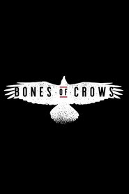 Bones of Crows poster