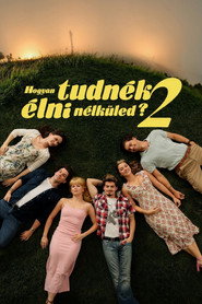 Hogyan tudnék élni nélküled 2.