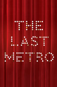 The Last Metro movie