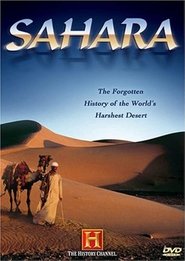 Poster for The Sahara: The Forgotten History of the World's Harshest Desert