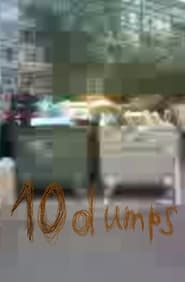 Ten Dumps