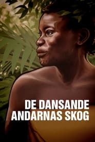 Poster De dansande andarnas skog