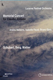 Memorial Concert for Claudio Abbado - Andris Nelsons, Lucerne Festival Orchestra, Isabelle Faust