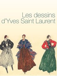 Les dessins d'Yves Saint Laurent (2017)