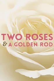 Poster Two Roses and a Golden Rod