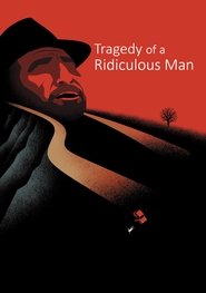 Poster Tragedy of a Ridiculous Man 1981 Poster Tragedy of a Ridiculous Man 1981