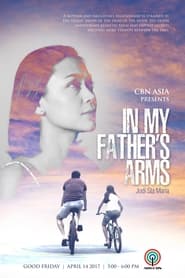 In My Father's Arms 2017