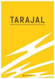 Tarajal: Desmontando la impunidad en la frontera sur (2017)