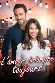 L'amour triomphe toujours streaming