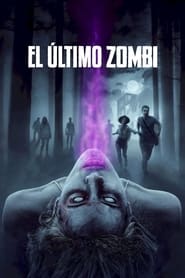 Poster The Last Zombie 2021