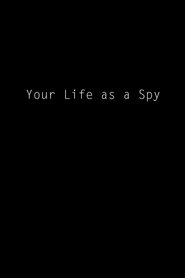 Poster Your Life as a Spy