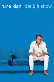 Rune Klan: Det Bl&aring; Show (2011)