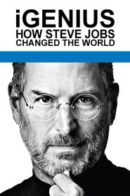 iGenius: How Steve Jobs Changed the World