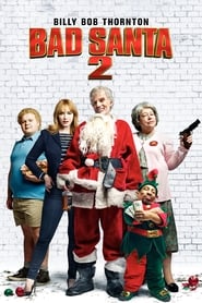 Поганий Санта 2 постер