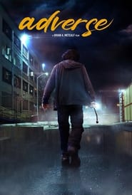 Regarder Adverse en streaming – FILMVF