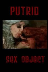 Putrid Sex Object