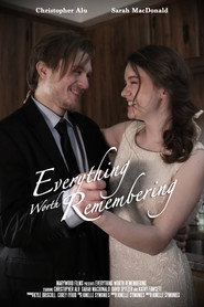 Everything Worth Remembering