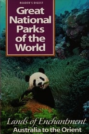 Great National Parks of the World: Lands of Enchantment Australia to the Orient 1970