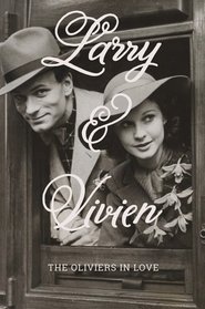 Poster Larry & Vivien: The Oliviers in Love