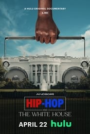 Full Cast of Hip-Hop and the White House