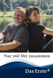 Nur mit Dir zusammen (2020)