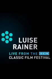 Poster Luise Rainer: Live from the TCM Classic Film Festival