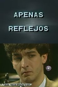 Apenas Reflejos) Apenas Reflejos (1986)