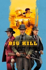 Big Kill movie