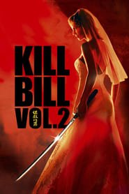 Убити Білла: Фільм 2 постер