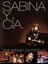 Poster Sabina y CIA: Nos sobran los motivos 2004
