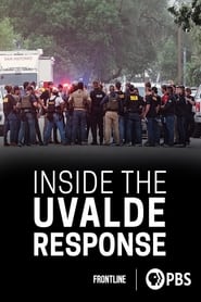 Inside the Uvalde Response (2023)
