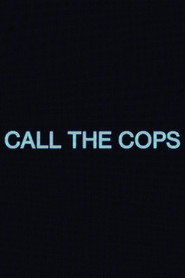 Call the Cops (2019)