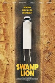 Swamp Lion 映画 無料 日本語 オンライン 完了 ダウンロード 4k ストリーミン
グ 2021