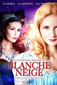 La Fantastique Histoire de Blanche-Neige