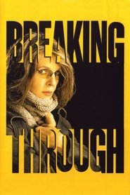 Breaking Through 2003 吹き替え 無料動画