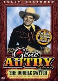 Gene Autry Show: Gold Dust Charlie
