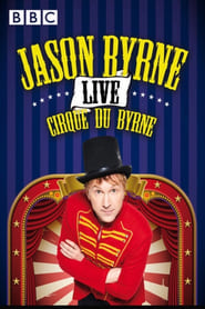 Poster Jason Byrne: Cirque du Byrne 2013