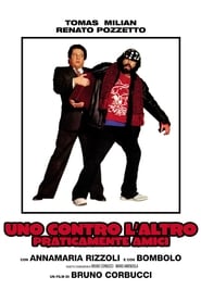 Uno contro l'altro, praticamente amici 1980 映画 吹き替え