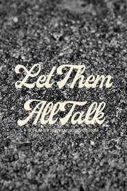 Let Them All Talk 2020 Let Them All Talk 2020