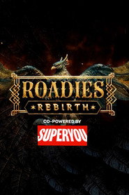 Roadies: Rebirth