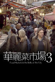 Food Markets: In the Belly of the City: Season 3