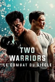 Voir Two Warriors : Le Combat du Siècle en streaming