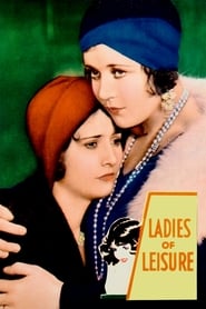 Ladies of Leisure (1930) HD