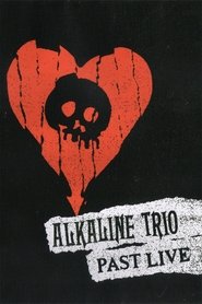 Poster Alkaline Trio Past Live 2018