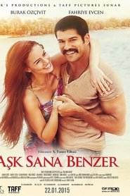 Aşk Sana Benzer / Η αγάπη μοιάζει με σένα