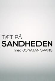 Tæt på sandheden med Jonatan Spang постер