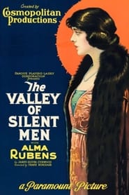 The Valley of Silent Men streaming